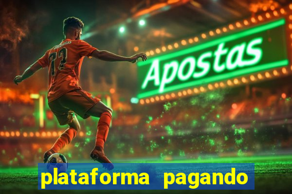 plataforma pagando no cadastro saque free